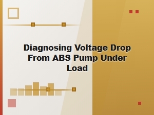 Diagnosing Voltage Drop in the Abs Pump Under Load