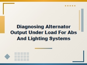 Diagnosing Alternator Load Output for Critical Systems
