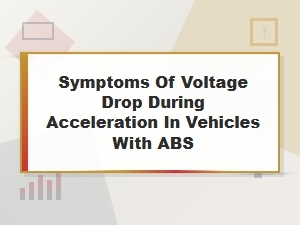 Diagnosing Abs-Related Power Loss During Acceleration